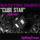 Maestro Dabici - Cube Star (Club Mix)