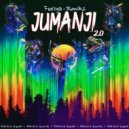 Furiya & Roniks - Jumanji 2.0