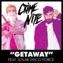 Crime Nite - Getaway (feat. Solar Disco Force) (Remix)