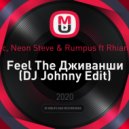 EA7, Volac, Neon Steve & Rumpus ft Rhiannon Roze - Feel The Дживанши