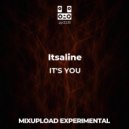 Itsaline - IT\'S YOU (Original mix)