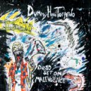 Dummy Head Torpedo - Dead Set On Malevolence ()