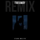 Stark Maliyk - Far Away