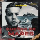 K-Drian - Dueños De Los Mares