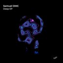 Samuel DMC - Shut up (Original Mix)