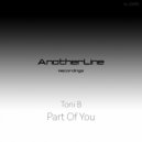 Toni B - Part Of You (Original mix)