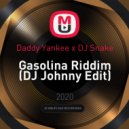 Daddy Yankee x DJ Snake - Gasolina Riddim