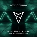 DONT BLINK - ALOHA (Fab Massimo Remix)