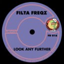 Filta Freqz - Look Any Further (Original Mix)