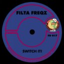 Filta Freqz - Switch It!
