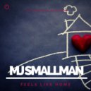 MJ Smallman - Feels like home ()
