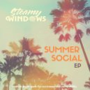 Steamy Windows - Summer Social