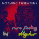 rare feeling & singular - Ничего не грозит