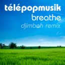 Télépopmusik - Breathe