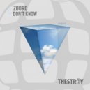 Zoord - Don\'t Know (Original Mix)