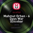 Mahmut Orhan - 6 Days War