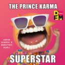 The Prince Karma - Superstar (Vadim Adamov & Hardphol Remix)