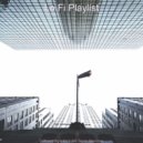 Lo Fi Playlist - Echoes of All Night Study Sessions