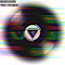 NoOneKnown - True Statement ()