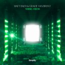 Matt Baer & Gracie Van Brunt - Tunnel Vision