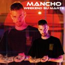Mancho - Weekend su marte (Original Mix)