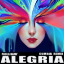 Paola Dami\' & Briel Ferry - Alegria (Briel Ferry Remix)