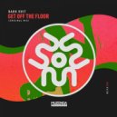 Dark Suit - Get Off The Floor
