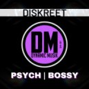 Diskreet - Bossy