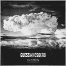 GUESSWHOSDEAD - Bombs (Original Mix)