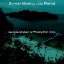 Sunday Morning Jazz Playlist - Piano Jazz - Background for Studying ()