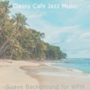 Classy Cafe Jazz Music - Backdrop for WFH ()
