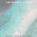 Cafe Smooth Jazz Radio - Tremendous Instrumental for Stress Relief