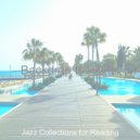 Jazz Collections for Reading - Alluring Piano Jazz - Ambiance for Stress Relief
