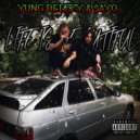 Yung Deezzy & $ayo - Life is beautiful