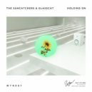 The Suncatchers & glasscat - Holding On ()