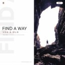 VRN & MLN - Find A Way ()