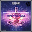 Triperman - Mindfulness ()