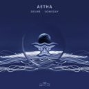Aetha - Someday (Original Mix)