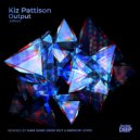 Kiz Pattison  - Output