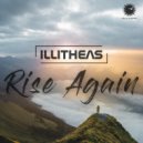 Illitheas - Rise Again (Club Mix)