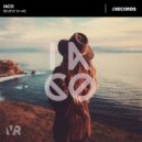 Iaco - Believe In Me (Original Mix)