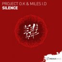 Project O.K & Miles I.D - Silence (Extended Mix)
