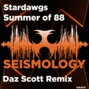 Stardawgs - Summer Of 88 (Daz Scott Remix)