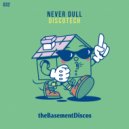 Never Dull - Esta Llama