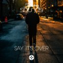 DJ LXS - Say It\'s Over (Extended Mix)