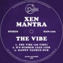 Xen Mantra - The Vibe (B\'s Summer Jazz Lick)