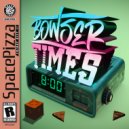 Bowser - Times