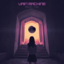 Vain Machine - Trust You (Original Mix)