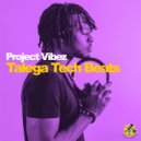 Project Vibez - Mama Juana
