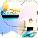 Elevator Music Deluxe - Unique Cooking at Home
